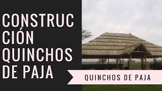 COMO HACER UN QUINCHOS DE PAJA QUINCHOS CERRADOS QUINCHOS RUSTICO QUINCHO MODERNO QUINCHOS DE TRONCO [upl. by Adnohsak859]