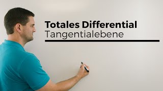 Totales Differential Tangentialebene mehrdimensionale Analysis  Mathe by Daniel Jung [upl. by Bensky]