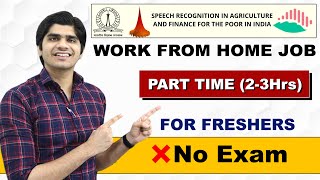 Part Time WORK FROM HOME JOBS for Freshers  23 Hrs Daily Work  No Exam No Experience Apply Now [upl. by Ailemor]