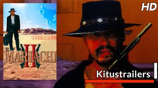 Kitustrailers EL MARIACHI 2  SINGLE ACTION Trailer en español [upl. by Inek]