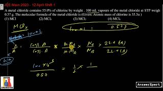 A metal chloride contains 550 of chloride by weight 100 mL vapours of the metal chloride at STP [upl. by Aerdnahc]