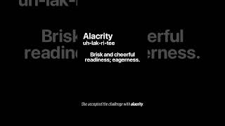 Word of the Day ALACRITY  Meaning amp Examples 📚 interesting vocabulary englishvocabulary [upl. by Kirstin]