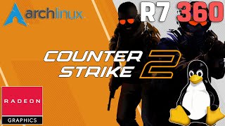 R7 360 on LINUX  CounterStrike 2  720p Low Settings Arch Linux KDE [upl. by Calysta597]