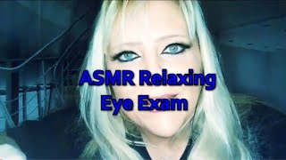 ASMR RELAXING EYE EXAM [upl. by Atilrak708]