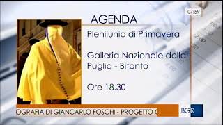 Plenilunio di Primavera Agenda Buongiorno Regione Tgr Puglia [upl. by Sternberg]