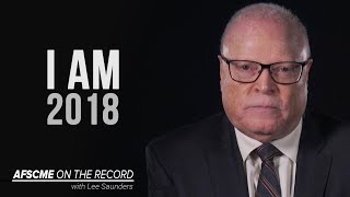 I AM 2018  On The Record  AFSCME Video [upl. by Eliga]