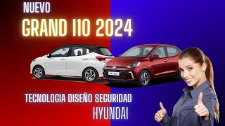 🔶HYUNDAI GRAND I10 2024 sedan y hatchback🔶 Diseño Tecnología y SEGURIDAD [upl. by Lud]