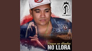 Porque Un Hombre No Llora Remix [upl. by Bellina]