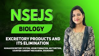 NSEJS  BIOLOGY  Excretory products and its elimination  Class 9 [upl. by Lauritz]