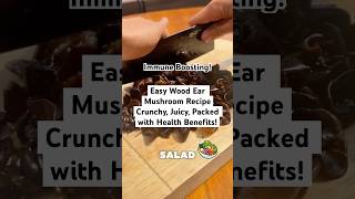 Easy Wood Ear Mushroom Recipe crunchy juicy and packed with Health Benefits [upl. by Amann]