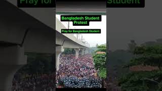 Bangladesh Student protest  Bangladesh situation now bangladesh students viral shorts [upl. by Cirre]