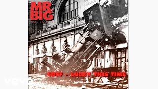 Mr Big  CDFF  Lucky This Time audio [upl. by Irvine]