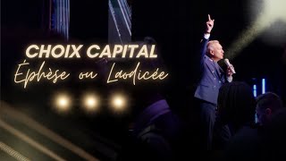 CHOIX CAPITAL  Éphèse ou Laodicée [upl. by Nade]