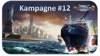 TRANSOCEAN 2 RIVALS ★ 12 Megan wird nervös ★ Lets PlayDeutsch German GameplayHD [upl. by Bolt]