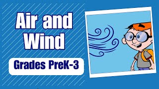 Air and Wind for Kids Learn About How Wind and Air Affect Weather  Harmony Square Science [upl. by Amby]