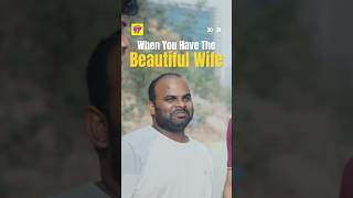 When You Have The Most Beautiful Wife  30 weds 21  shorts  Reels  Whatsapp Status  Chai Bisket [upl. by Kriste]