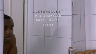 Lebenslust ein Kurzfilm über innere Leere [upl. by Nnayt963]