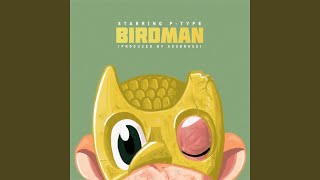 BIRDMAN 버드맨 [upl. by Cumings]