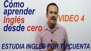 COMO APRENDER INGLES DESDE CERO Video 4 [upl. by Nemra]