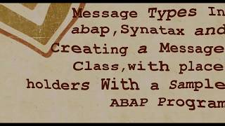 Creating a Message class using PLACE HOLDERS TCODE SE91 [upl. by Leatrice]