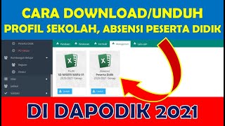 CARA DOWNLOADUNDUH PROFIL SEKOLAH DAN ABSENSI PESERTA DIDIK DI DAPODIK 2021 [upl. by Libys]