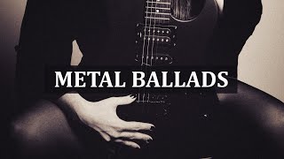 Metal Ballads Collection  Full Metal Love [upl. by Fronnia]