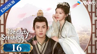 Beauty Strategy EP16  Historical Fantasy Drama  Guan ChangZhang Jingyun  YOUKU [upl. by Nevsa711]