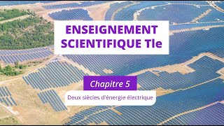 Deux siècles dénergie électrique Enseignement scientifique Tle [upl. by Debbra]