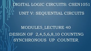 module5lecture40 Design of 2456810 counting synchronous counter [upl. by Tracee311]