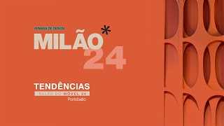 Salão do Móvel de Milão 2024 O que está em alta no design [upl. by Button466]