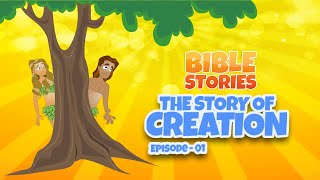 Creation  Bible Stories For Kids  Episode 01 [upl. by Ledda856]