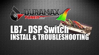 LB7  DSP 5 Switch  INSTALLATION amp TROUBLESHOOTING [upl. by Nahtannhoj]