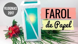 ¿Cómo hacer un farol de papel  Vlogmas  4  Con un Trozo de Papel [upl. by Une]