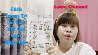 Lowa Channel  Cách Trang Trí Sổ Tay Với Các Loại Nhãn Dán [upl. by Davenport]