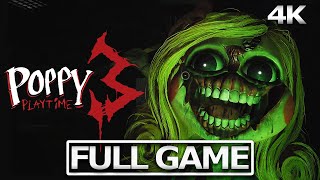 POPPY PLAYTIME CHAPTER 3 Full Gameplay Walkthrough  No Commentary 【FULL GAME】4K 60FPS UHD [upl. by Aettam329]