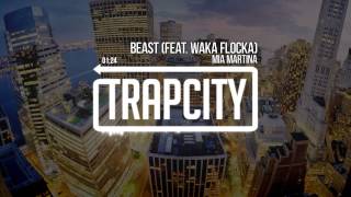 Mia Martina  Beast feat Waka Flocka [upl. by Nosna442]