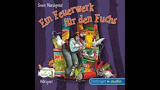 Ein Feuerwerk für den Fuchs Pettersson und Findus Hörspiel Hörbuch [upl. by Ahsratal]