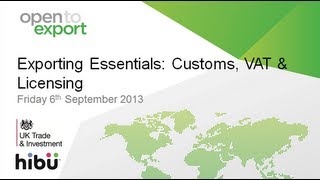 Exporting Essentials  Customs VAT amp Licensing [upl. by Hecklau]