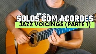 SOLOS COM ACORDES NO JAZZ  PARTE 1 [upl. by Ahse]