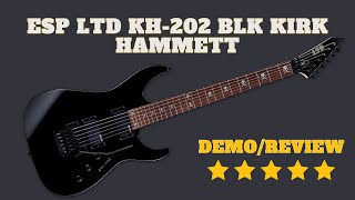 DEMOREVIEW ESP LTD KH202 BLK Kirk Hammett [upl. by Gow]