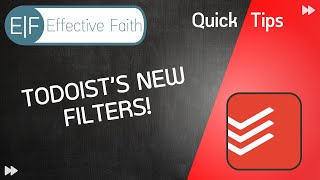 ToDoists New Filters [upl. by Airamas]