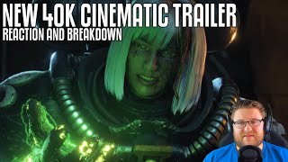 New 40K Cinematic Trailer Reaction and Breakdown [upl. by Julianna]