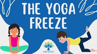 The Yoga Freeze  Warm Up  Action Song for Kids  Yoga Guppy by Rashmi Ramesh [upl. by Hgalehs]