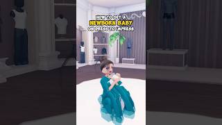 how to get a NEWBORN BABY on DRESS TO IMPRESS  Tutorial dresstoimpress dti roblox [upl. by Eednil]