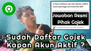 Sudah Daftar Gojek Sudah Verifikasi dokumen Kapan Akun Gojek Aktif Ini Jawaban Resmi Pihak Gojek [upl. by Nitsug218]