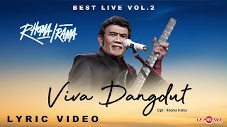 Rhoma Irama  Viva Dangdut Lyrics Vol 2 [upl. by Bakeman]