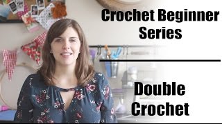 Crochet Beginner Series Part 6 Double Crochet  Sewrella [upl. by Dagmar]