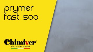 CHIMIVER  Prymer Fast 500 Primer [upl. by Yoho]