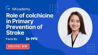 Colchicine in Primary Prevention of Stroke [upl. by Niraj]