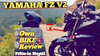 Yamaha Fz V2 Fi Price in Nepal🇳🇵 Own bike Review 😱Yamaha Fz V2 BS6 exhaust Sound🔥 [upl. by Ramad]